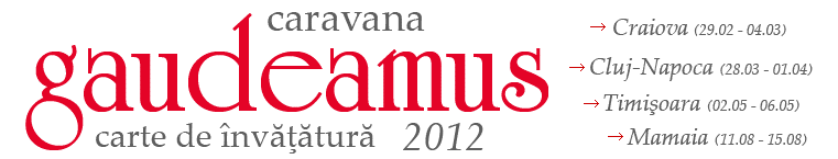 Caravana Gaudeamus 2012 ajunge la Cluj-Napoca