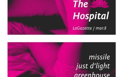 The Hospital #3 @ La Gazette