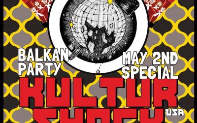 Balkan Party w/ Kultur Shock & Rehab Nation