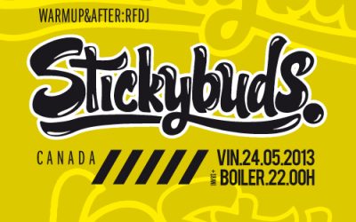 Stickybuds @ Boiler Club