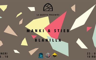 Manki & Stieb @ La Gazette