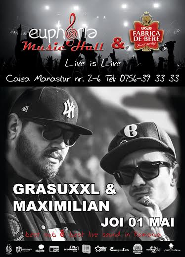 Grasu XXL & Maximilian @ Euphoria Music Hall