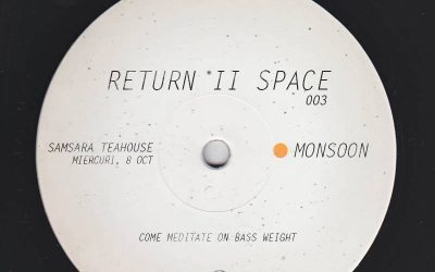 Return II Space 03 @ Samsara