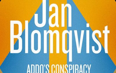 Addos’s Conspiracy: Jan Blomqvist