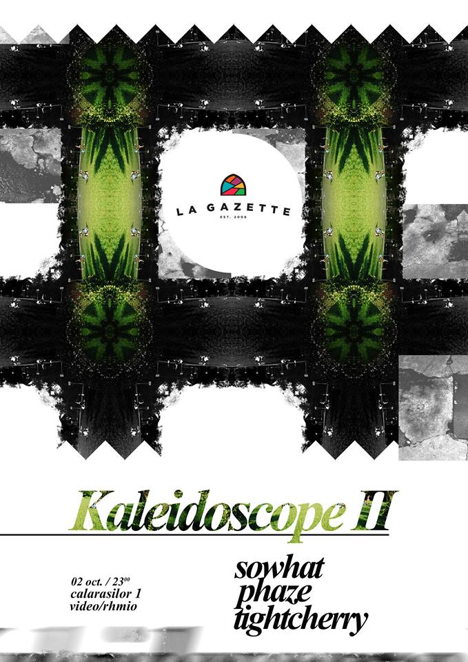 KALEIDOSCOPE II @ La Gazette