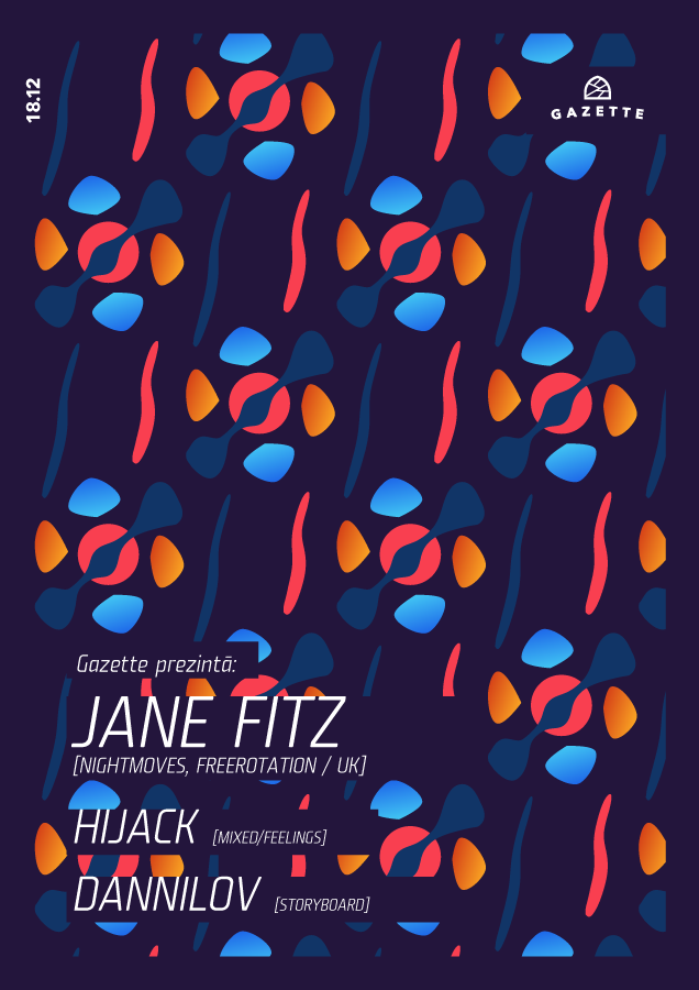 Jane Fitz / Hijack / Dannilov @ La Gazette