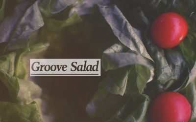 Groove Salad @ Yolka
