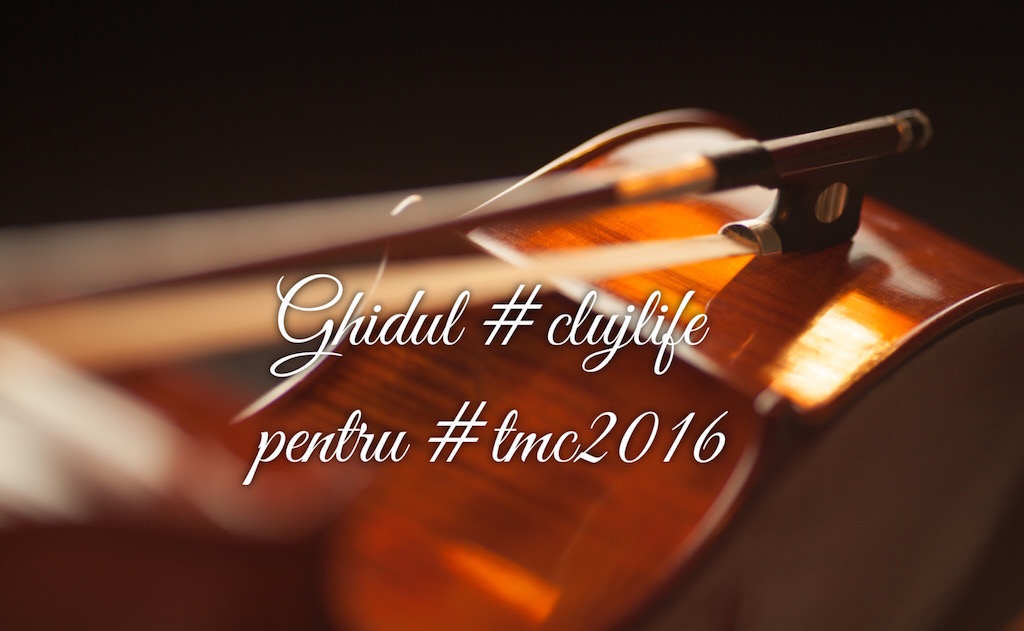 Ghidul #clujlife pentru Toamna Muzicală Clujeană