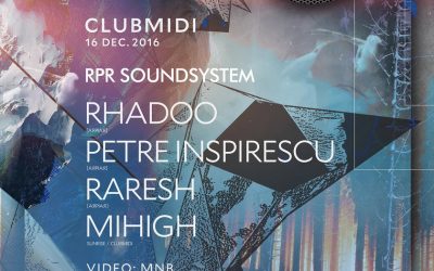 Closing Party: Rhadoo / Petre Inspirescu / Raresh / Mihigh