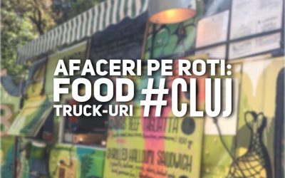 Afaceri pe roți: food truck-uri din Cluj