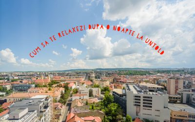 Cum să petreci o zi în Cluj ca să te relaxezi după o noapte la Untold