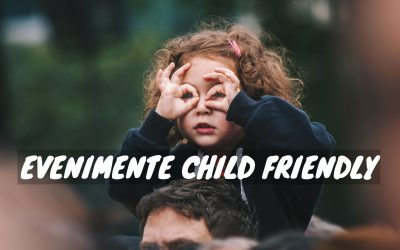 7 evenimente child friendly în perioada următoare la Cluj