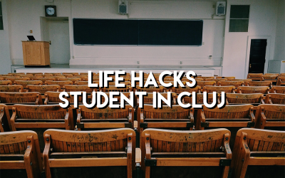 Life hacks: student în Cluj